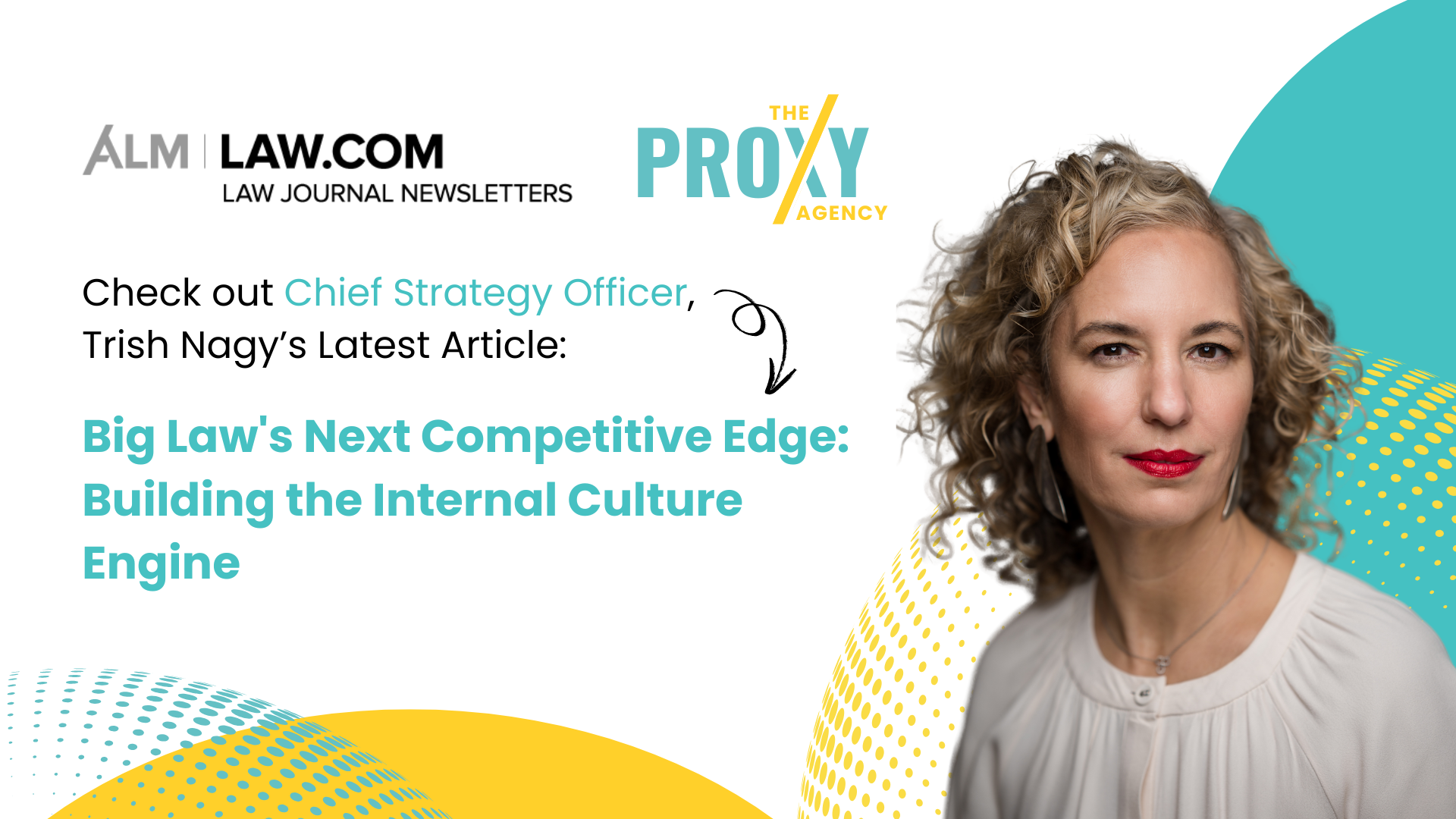 Check out Chief Strategy Officer, Trish Nagy’s Latest Article: